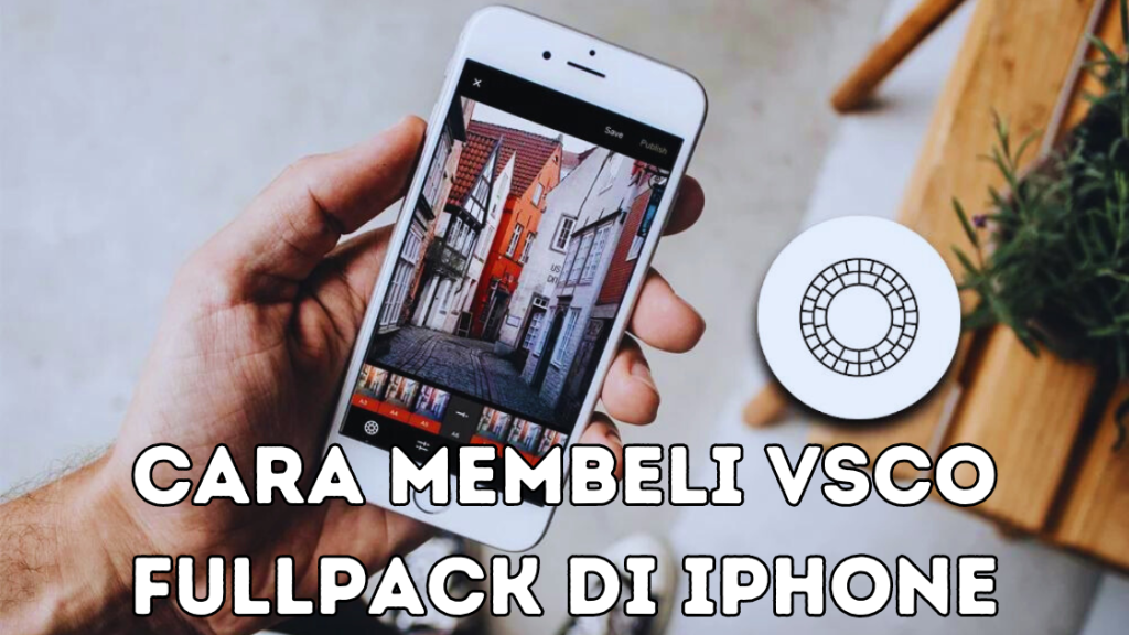 Cara Membeli VSCO Fullpack di iPhone