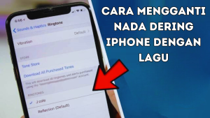 Cara Mengganti Nada Dering iPhone