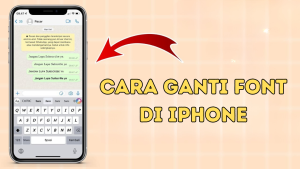 Cara Ganti Font di iPhone