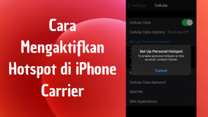 Cara Mengaktifkan Hotspot di iPhone Carrier