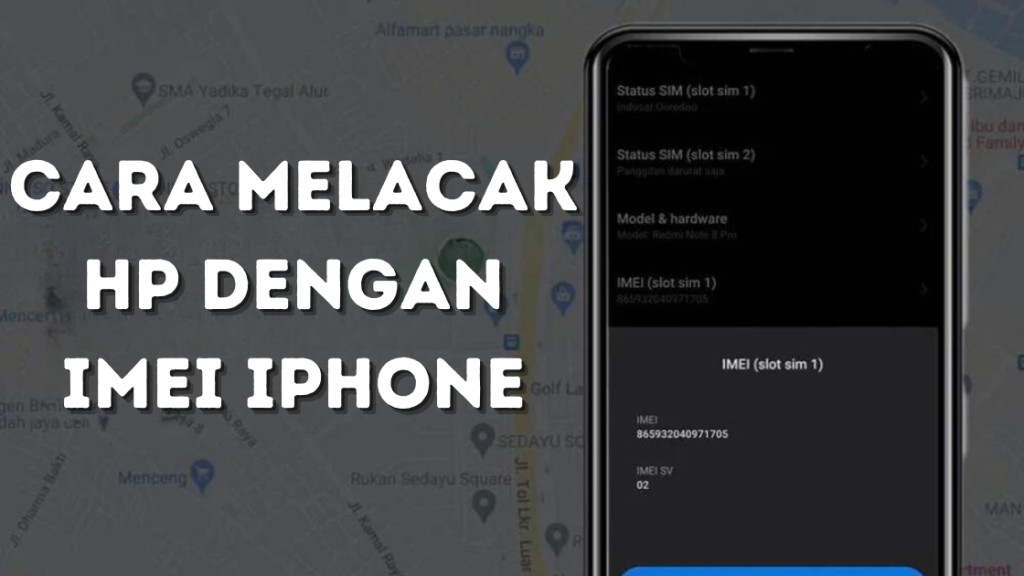 Cara Melacak HP dengan IMEI iPhone