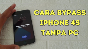 CARA BYPASS IPHONE 4S TANPA PC