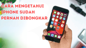 Cara Mengetahui iPhone Sudah Pernah Dibongkar