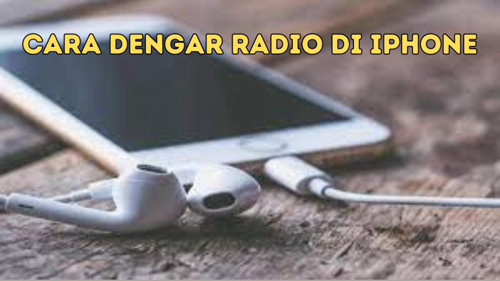 Cara Dengar Radio di iPhone