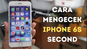 Cara Mengecek iPhone 6s Second