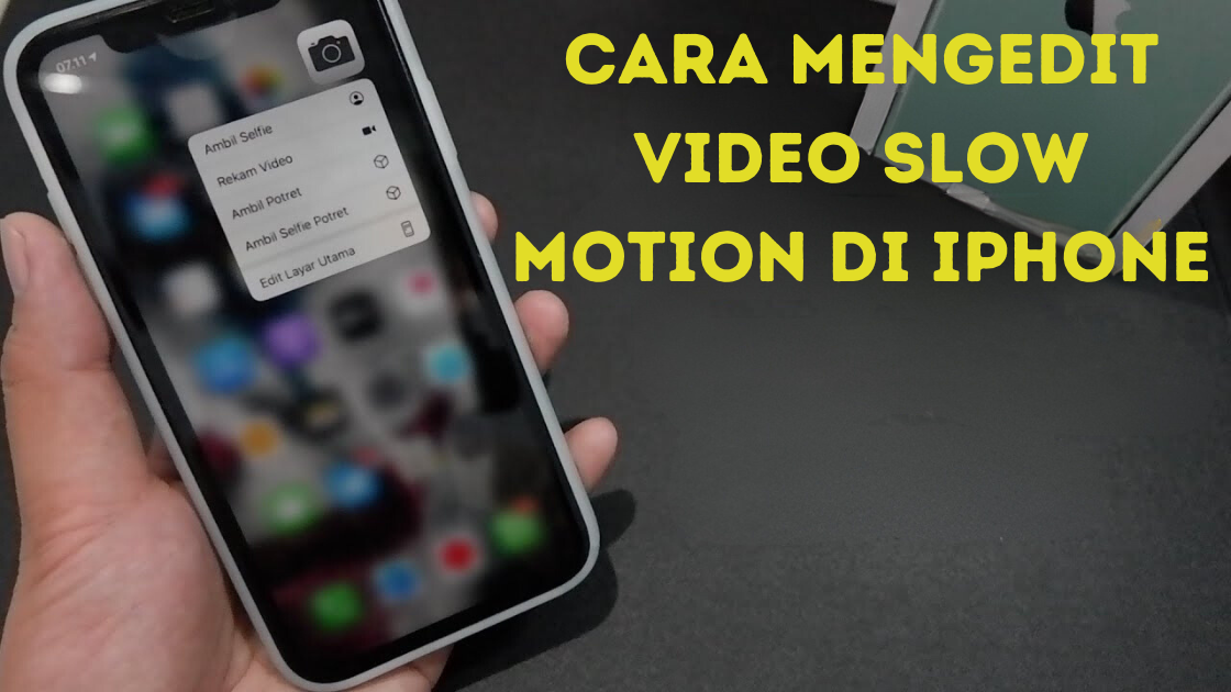 Cara Mengedit Video Slow Motion