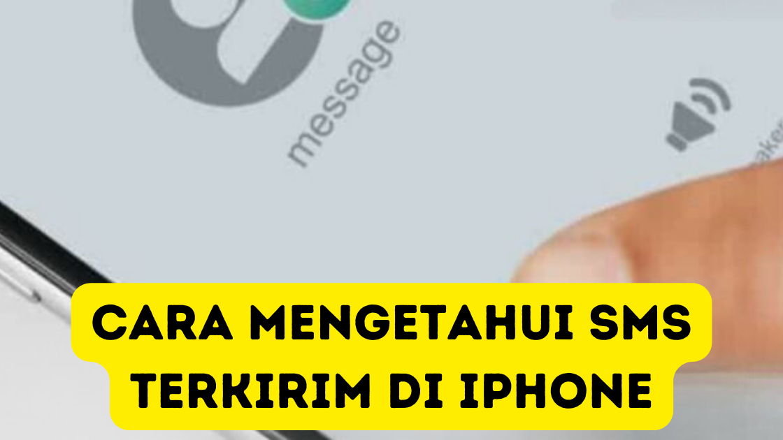 Cara Mengetahui SMS Terkirim di iPhone