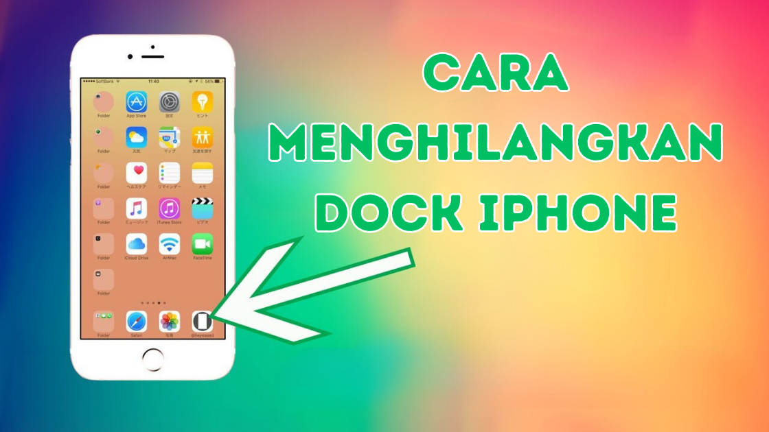 Cara Menghilangkan Dock iPhone