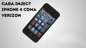 Cara Inject iPhone 4 CDMA Verizon