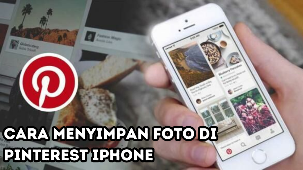 Cara Menyimpan Foto di Pinterest iPhone