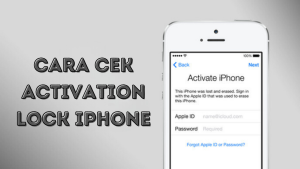 Cara Cek Activation Lock iPhone