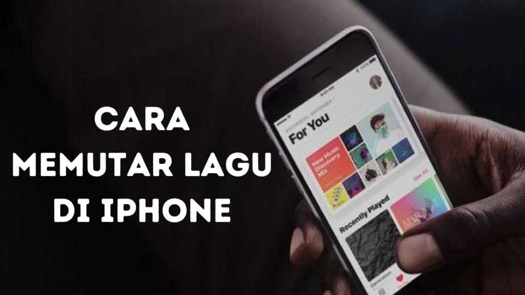 Cara Memutar Lagu di iPhone