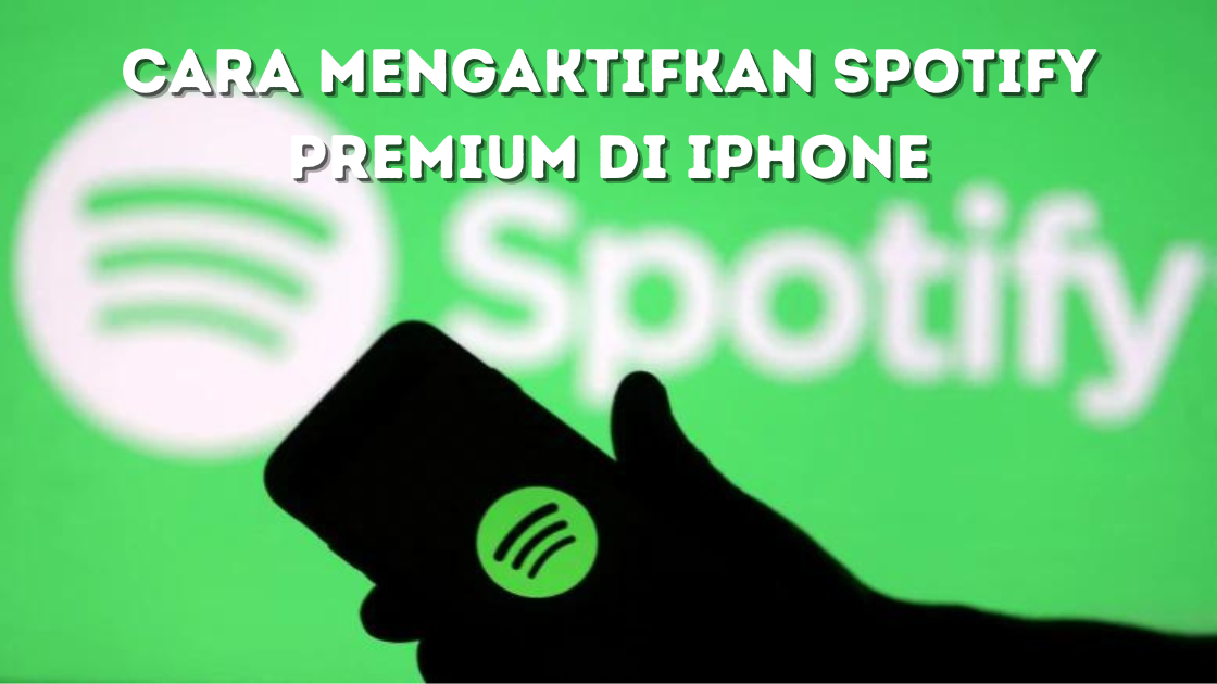 Cara Mengaktifkan Spotify Premium di iPhone