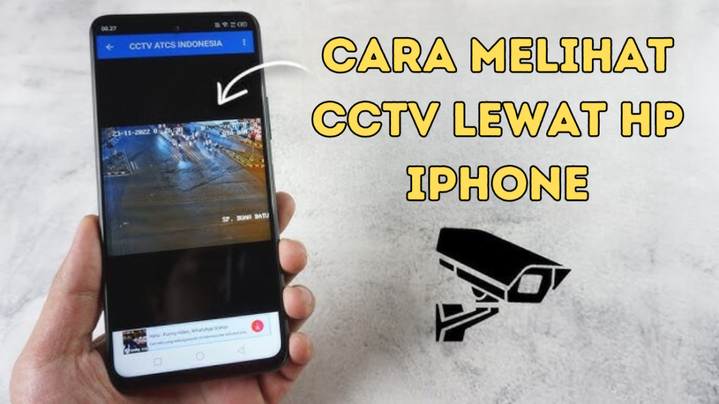 Cara Melihat CCTV Lewat HP iPhone