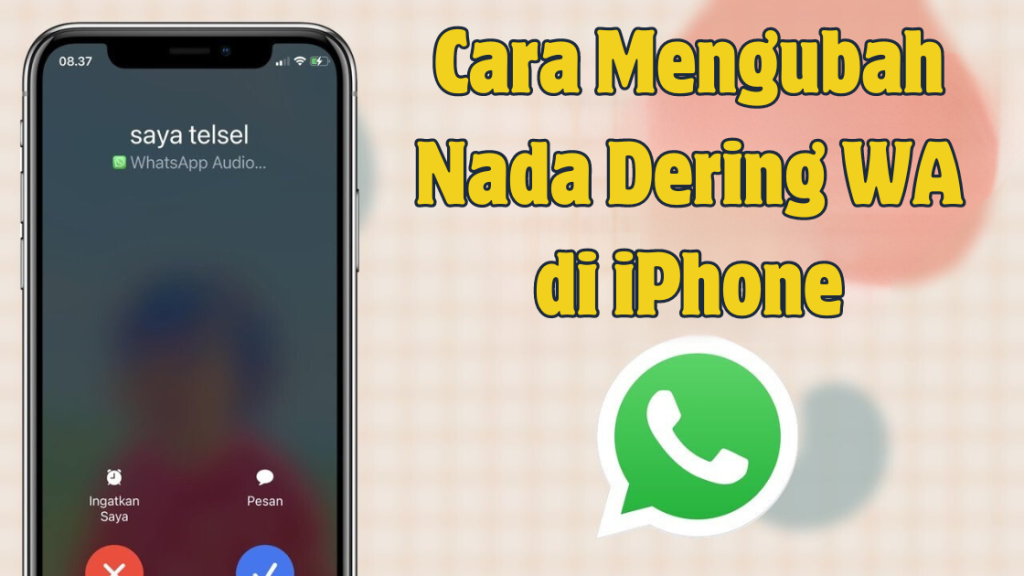 Cara Mengubah Nada Dering WA