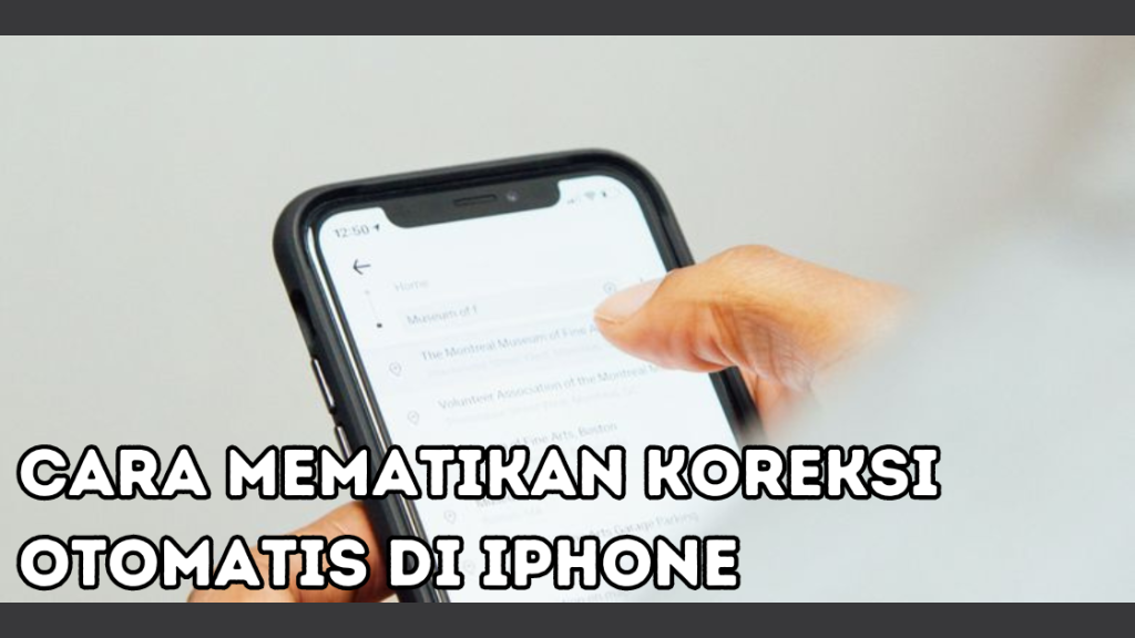 Cara Mematikan Koreksi Otomatis di iPhone