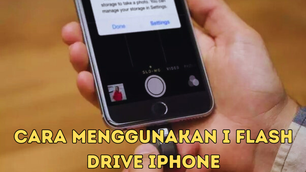 Cara Menggunakan i Flash Drive iPhone