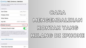 Cara Mengembalikan Kontak yang Hilang