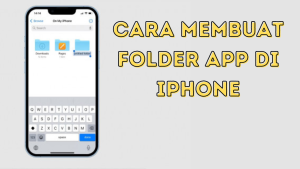 Cara Membuat Folder App di iPhone