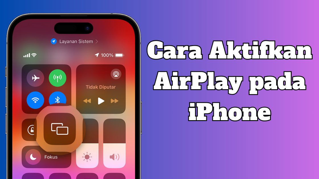 Cara Aktifkan AirPlay pada iPhone