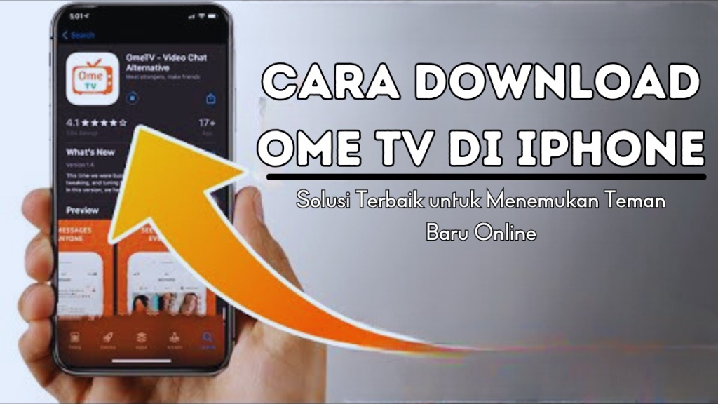 Cara Download Ome TV di iPhone