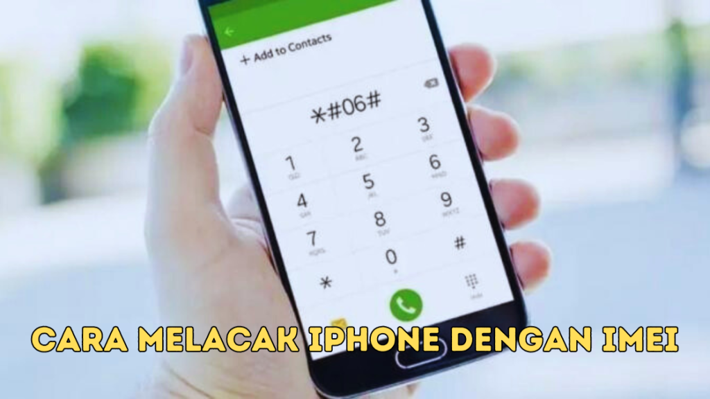 Cara Melacak iPhone dengan IMEI