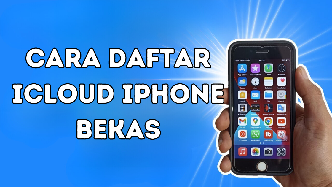 Cara Daftar iCloud iPhone Bekas