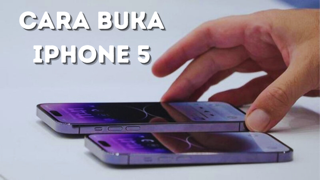 Cara Buka iPhone Lima