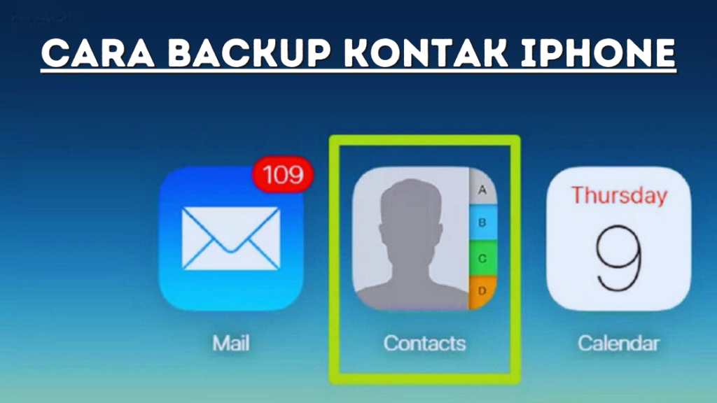 Cara Backup Kontak iPhone