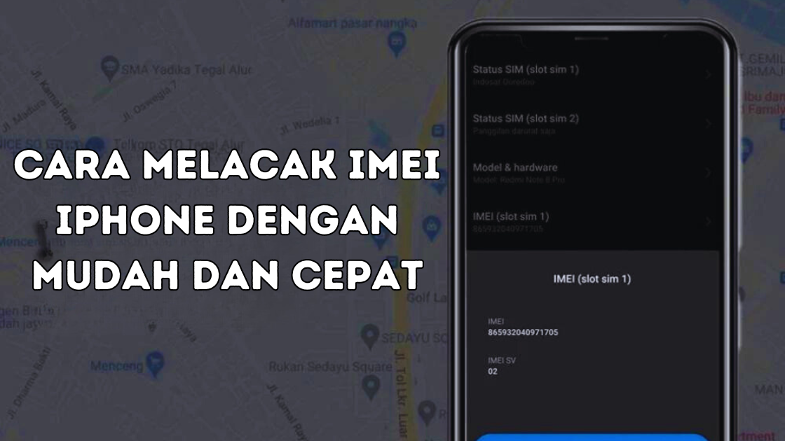 Cara Melacak IMEI iPhone