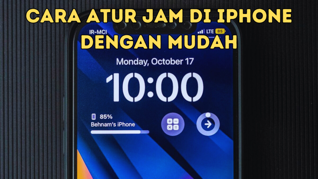 Cara Atur Jam di iPhone