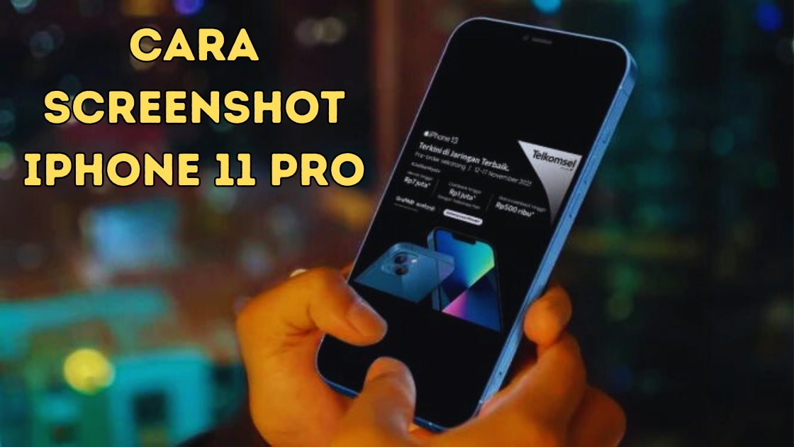 Cara Screenshot iPhone 11 Pro