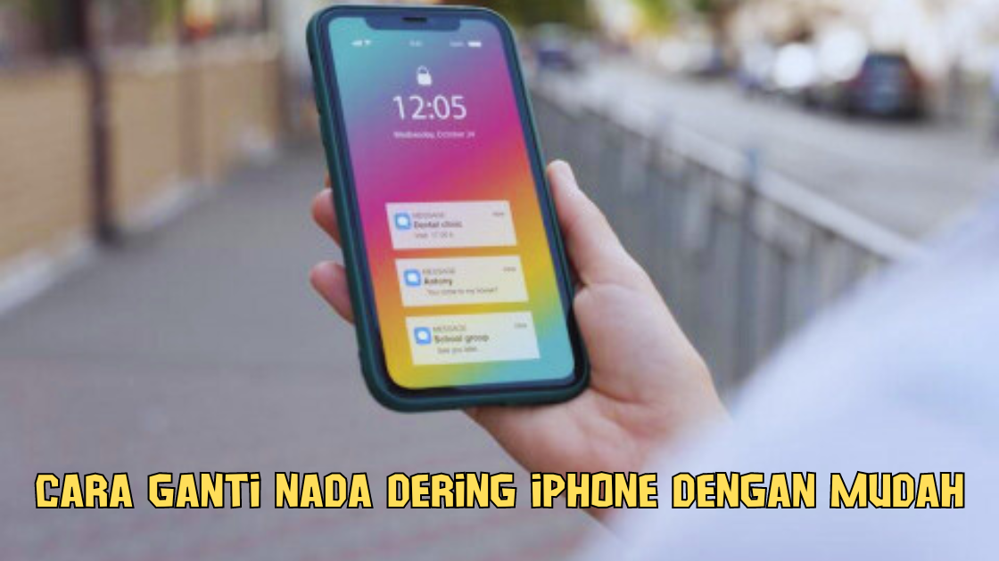 Cara Ganti Nada Dering iPhone