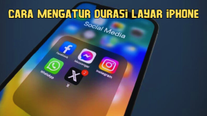 Cara Mengatur Durasi Layar iPhone