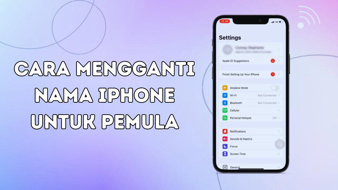 Cara Mengganti Nama iPhone untuk Pemula