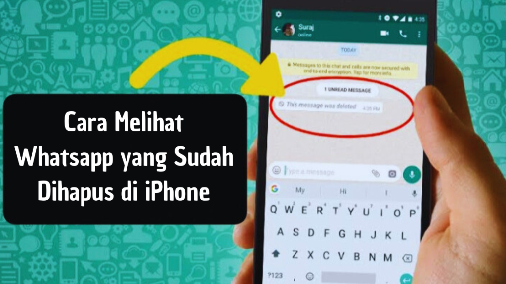 Cara Melihat Whatsapp yang Sudah Dihapus