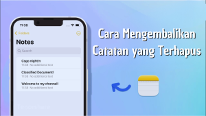 Cara Mengembalikan Catatan yang Terhapus